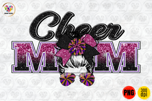 Cheer Mom, Messy Bun PNG – A Versatile Graphic for Crafts and Creations