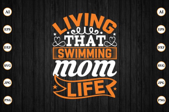 Living That Swimming Mom Life: A Graphics Asset for Crafts and Creative Projects