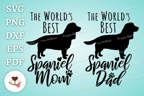 World’s Best Spaniel Mom Dad Graphics for Crafts